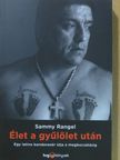 Sammy Rangel - Élet a gyűlölet után [antikvár]