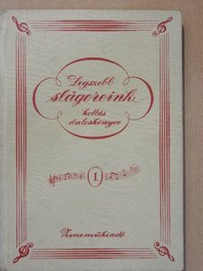 Legszebb slágereink kottás daloskönyve I. [antikvár]