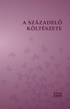Zsille Gábor - A századelő költészete [antikvár]