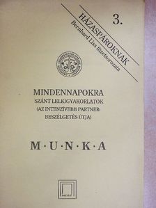 Bernhard Liss - Mindennapokra szánt lelkigyakorlatok 3. [antikvár]