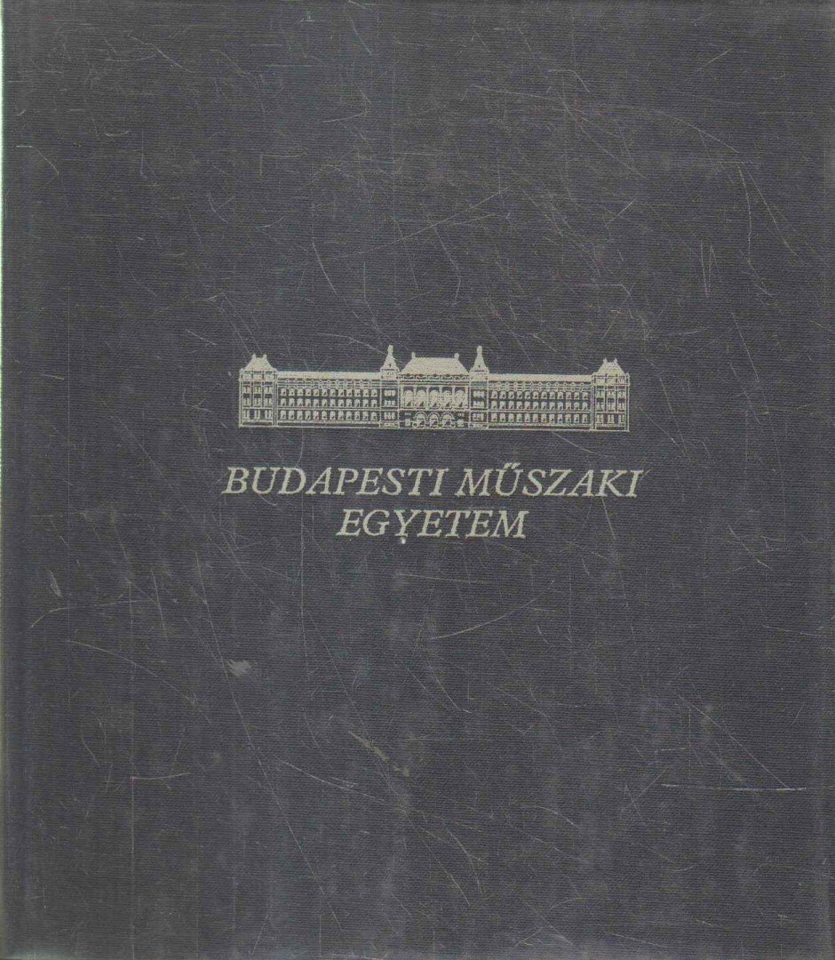Végh Ferenc - Budapesti Műszaki Egyetem [antikvár]