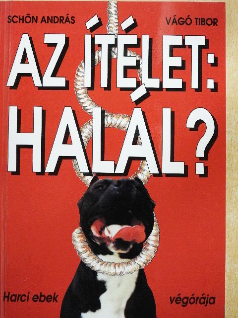 Schön András - Az ítélet: halál? [antikvár]