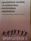 Dr. Csillag Béla - Sportjátékok II. [antikvár]