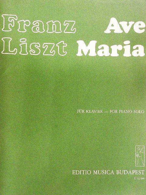 Franz Liszt - Ave Maria [antikvár]