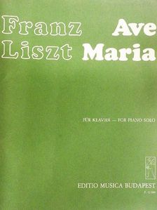 Franz Liszt - Ave Maria [antikvár]