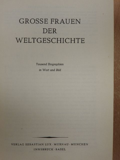 Grosse Frauen der Weltgeschichte [antikvár]