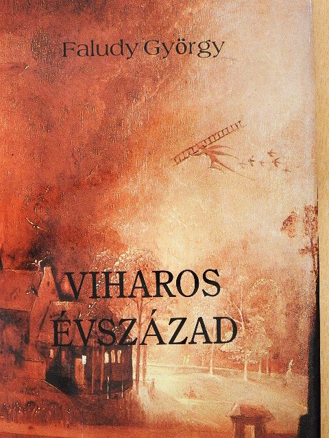 Faludy György - Viharos évszázad [antikvár]