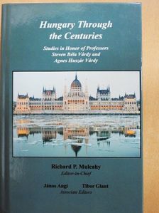 Hungary through the Centuries [antikvár]