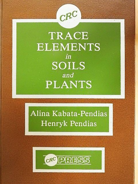 Alina Kabata-Pendias - Trace Elements in Soils and Plants [antikvár]