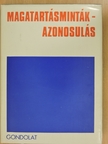 Anna Freud - Magatartásminták - azonosulás [antikvár]