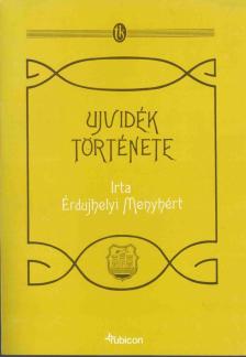 Érdujhelyi Menyhért - Ujvidék története [antikvár]