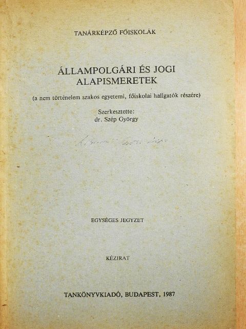 Dr. Bihari Mihály - Állampolgári és jogi alapismeretek [antikvár]
