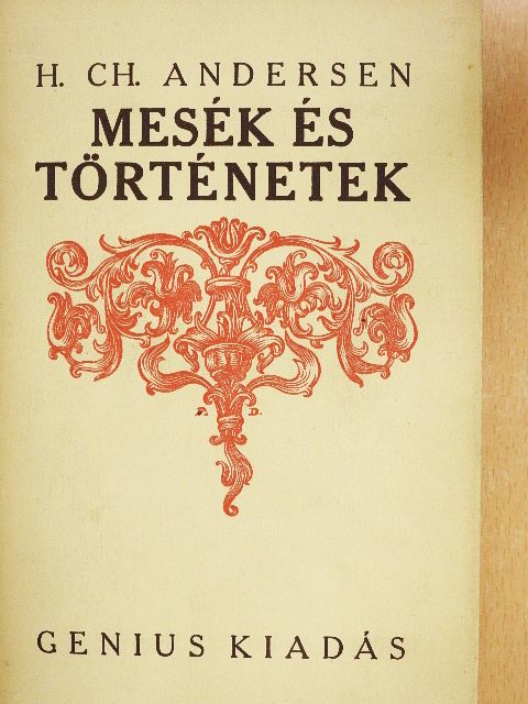 H. Ch. Andersen - Mesék és történetek II. [antikvár]