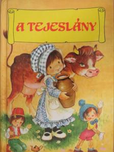 A tejeslány [antikvár]