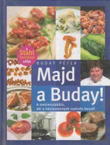 Buday Péter - Majd a Buday! [antikvár]