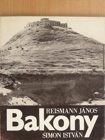 Reismann János - Bakony  [antikvár]