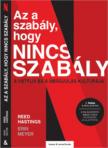 Reed Hastings - Erin Meyer - Az a szabály, hogy nincs szabály - A Netflix-módszer és a megújulás kultúrája [szépséghibás]