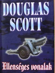 Douglas Scott - Ellenséges vonalak [antikvár]