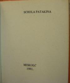 Dr. Kováts Dániel - Schola Patakina 1531-1981 (minikönyv) (számozott) [antikvár]