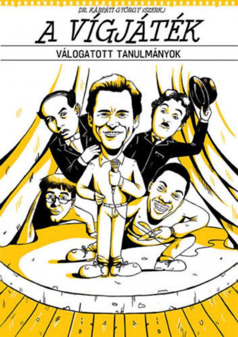 KÁRPÁTI GYÖRGY - A vígjáték - Válogatott tanulmányok [antikvár]