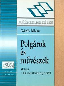 Györffy Miklós - Polgárok és művészek [antikvár]