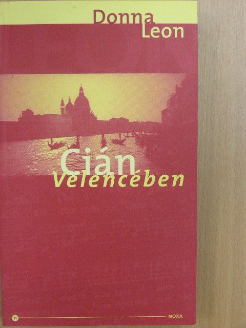 Donna Leon - Cián Velencében [antikvár]