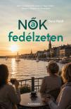 Dora Heldt - Nők a fedélzeten [eKönyv: epub, mobi]