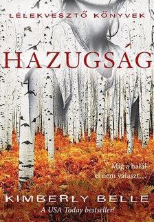 Kimberly Belle - Hazugság