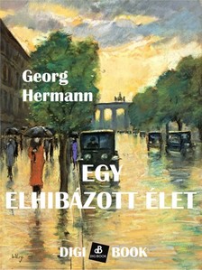 HERMANN, GEORG - Egy elhibázott élet [eKönyv: epub, mobi]