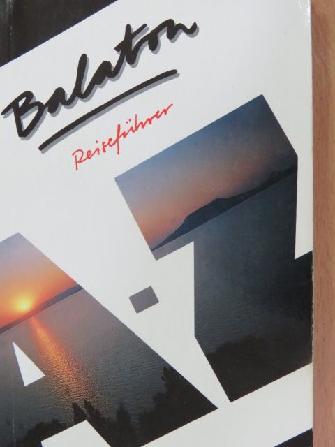 Dr. Horváth Csaba - Balaton Reiseführer A-Z [antikvár]
