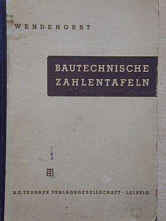 Reinhard Wendehorst - Bautechnische zahlentafeln [antikvár]