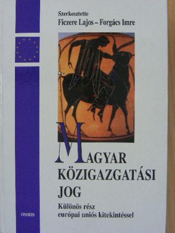 Baksa Sarolta - Magyar közigazgatási jog [antikvár]