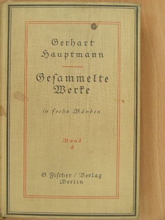 Gerhart Hauptmann - Gesammelte Werke IV. (gótbetűs) [antikvár]