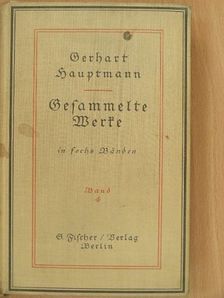 Gerhart Hauptmann - Gesammelte Werke IV. (gótbetűs) [antikvár]