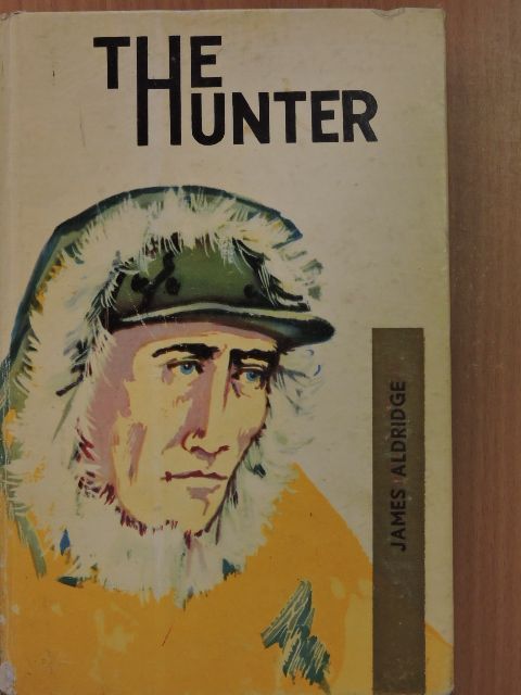James Aldridge - The Hunter [antikvár]