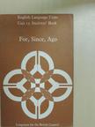 C. E. Nuttall - For, Since, Ago - Students' Book [antikvár]