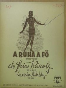 De Fries Károly - A ruha a fő [antikvár]
