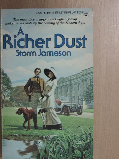 Storm Jameson - A Richer Dust [antikvár]