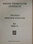 Kuszler István - Magyar Éremgyűjtők Egyesülete Országos éremcsere közvetítés 1986/4 [antikvár]