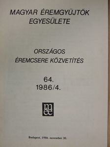 Kuszler István - Magyar Éremgyűjtők Egyesülete Országos éremcsere közvetítés 1986/4 [antikvár]