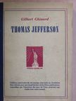 Gilbert Chinard - Thomas Jefferson [antikvár]