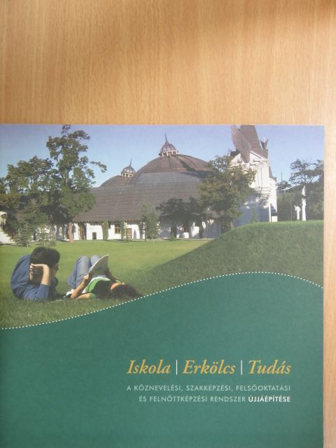 Iskola-Erkölcs-Tudás [antikvár]