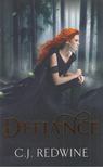 REDWINE, C. J. - Defiance [antikvár]