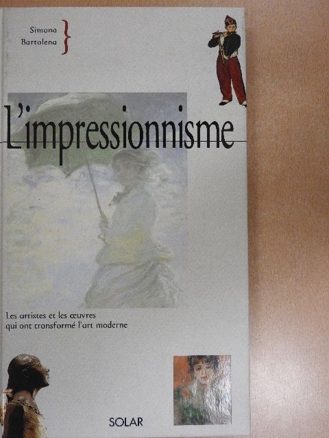 Simona Bartolena - L'impressionnisme [antikvár]
