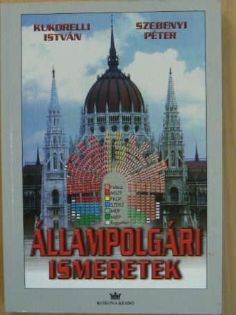 Kukorelli István - Állampolgári ismeretek [antikvár]