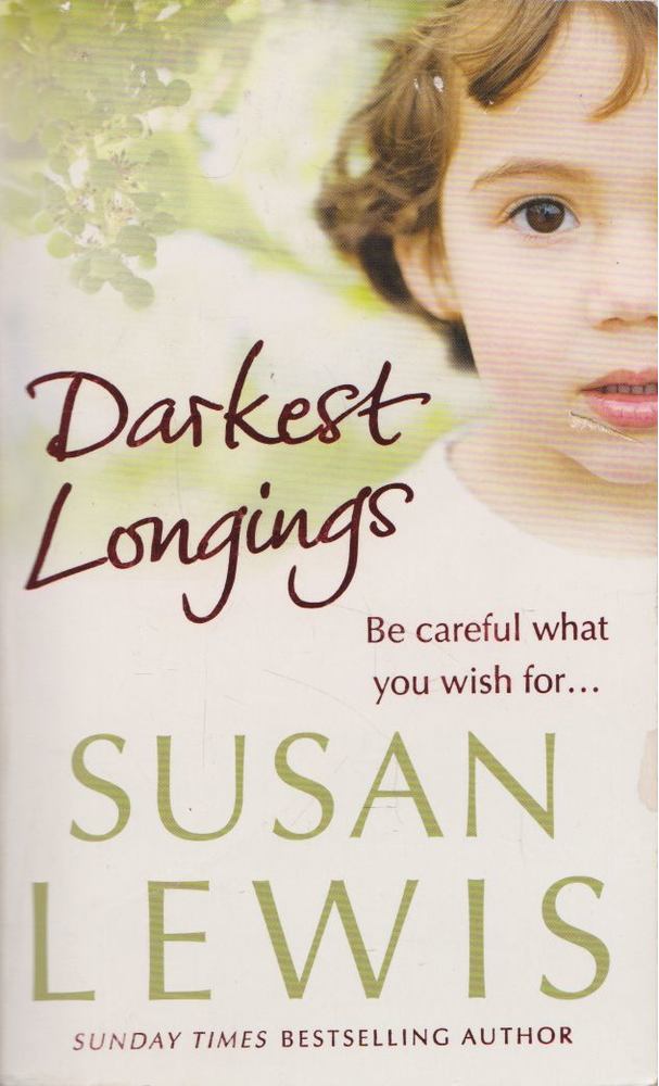 Susan Lewis - Darkest Longings [antikvár]