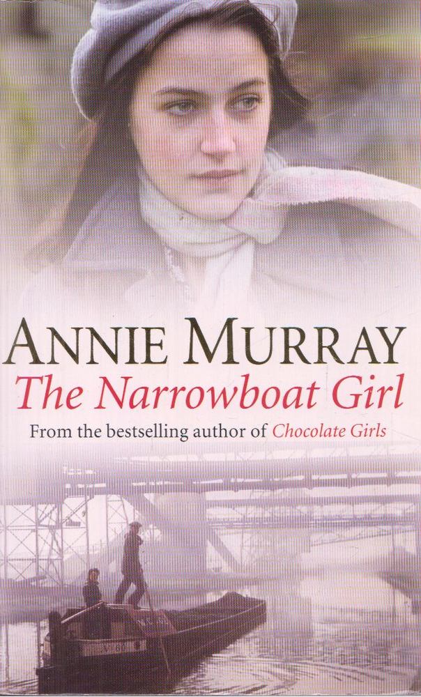 Annie Murray - The Narrowboat Girl [antikvár]