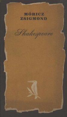 Móricz Zsigmond - Shakespeare [antikvár]