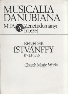 Vavrinecz Veronika - Benedek Istvánffy (1733-1778): Church Music Works [antikvár]