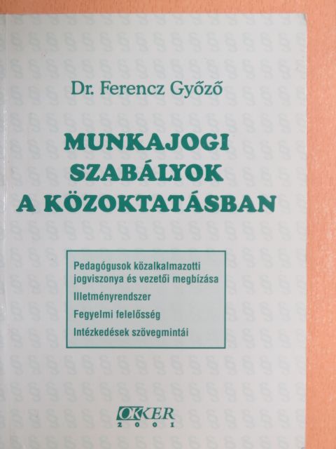 Dr. Ferencz Győző - Munkajogi szabályok a közoktatásban [antikvár]